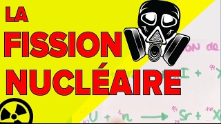 Fission Nucléaire et Radioactivité  Mathrix [upl. by Yrailih]