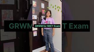 GRWM for NEET Examination centre🔥Dress code for NEET 2024 neet neet2024 aiims exam shorts [upl. by Bergmans]