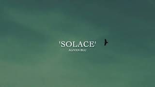 Alivan Blu  SOLACE Official Music Video [upl. by Suiramad990]