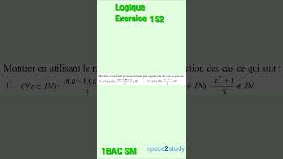 Exercice 152 Logique 1BACSM Maths [upl. by Nie]