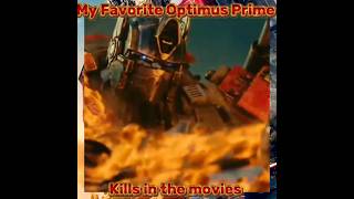 My Favorite Optimus Prime Kills in the Movies optimusprime myfavorites transformers [upl. by Artenek542]