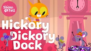 Hickory Dickory Dock  Time Telling Song  Show N Tell Kids [upl. by Eahcim898]