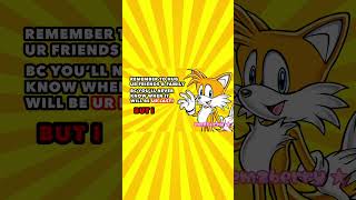 Tails Warns You shorts [upl. by Rodge]