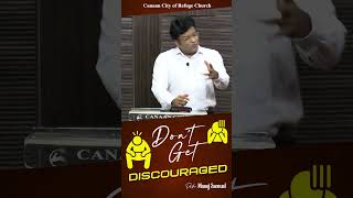 Dont get discouraged  PastorManoj Samuel [upl. by Hcaz]