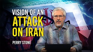 Vision of an Attack on Iran  Perry Stone [upl. by Margette]