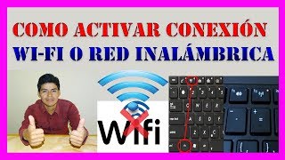 👉 Como ACTIVAR CONEXIÓN WIFI O RED INALÁMBRICA en PC O LAPTOP【Metodo Recomendado 100】💻 [upl. by Eizdnil]