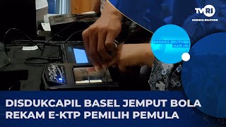 DISDUKCAPIL BASEL JEMPUT BOLA REKAM E KTP PEMILIH PEMULA [upl. by Paucker372]