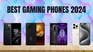 Best Gaming Phones 2024 Top 7 Gaming Smartphones [upl. by Pettiford891]