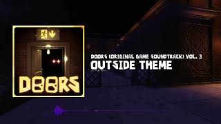 DOORS ORIGINAL SOUNDTRACK VOL 3  Outside Theme [upl. by Aleakam]