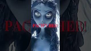 Pacify her corpsebride edit pacifyher sad [upl. by Libre]