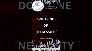 Doctrine of Necessity  contractlaw legalservices [upl. by Fredric967]