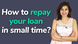 How to repay your loan faster  Loan repayment  EMI prepayment  Home loan  Personal loan [upl. by Jeno545]