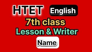 7th class English lesson and writer name [upl. by Aicil]