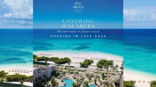 JOIA Aruba by Iberostar Resort Opening Fall 2024 adultsonly hotel beachfront of Eagle Beach [upl. by Ainitsirhc805]