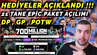 HEDİYELER AÇIKLANDI 🔥21 BEDAVA EPİC PAKET AÇILIMI  3 POTW  DP GP 210 EFOOTBALL PARASI [upl. by Cirilla]