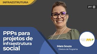 PPI quotÉ possível fazer uma revolução através das PPPs mas sem abandonar os outros instrumentosquot PT🌐 [upl. by Cilurzo]