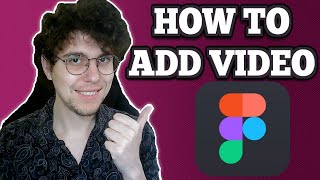 How To Add Video In Figma [upl. by Anilram653]