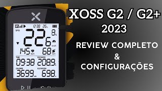 XOSS G2  G2 TUTORIAL REVIEW E CONFIGURAÇÕES  Vai De Bike [upl. by Landre75]