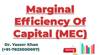 Marginal Efficiency Of Capital  MEC  Meaning Of Marginal Efficiency Of Capital  Investment  CUET [upl. by Soo]