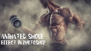 Photoshop Tutorial  Animated Smoke Effect Tutorial  Plotagraph in photoshop [upl. by Mccallum]