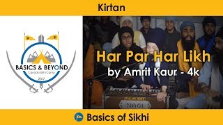 Har Par Har Likh  Kirtan by Amrit Kaur  Basics amp Beyond Canada 2017 4K [upl. by Hortense654]