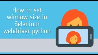 how to set window size in selenium python  How to Handle Windows [upl. by Haslam]