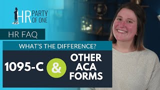 What’s the Difference Between 1095 C and Other ACA Forms [upl. by Ado]