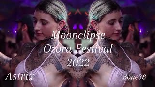 Moonclipse Ozora Festival 2022 Full effects ASTRIXofficial Remix 12 💥🎶🕉🎶💥 [upl. by Tebor]