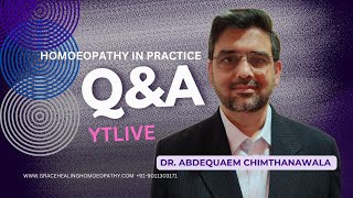 161124 YTLIVE QampA on Homoeopathy in practice  Dr Abdequaem 3  3 30PM IST [upl. by Aicirtan54]