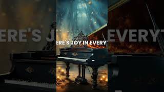 beautiful music relaxing music theres joy in everything [upl. by Ameerahs675]