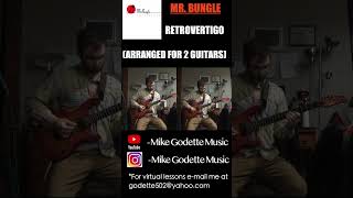 Mr Bungle  Retrovertigo Arranged For 2 Guitars mrbungle retrovertigo mikepatton [upl. by Annahsirhc905]