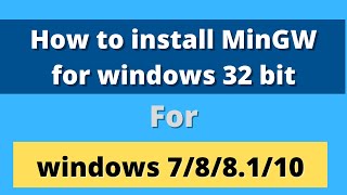 How to install MinGW for windows 32 bit [upl. by Connel]