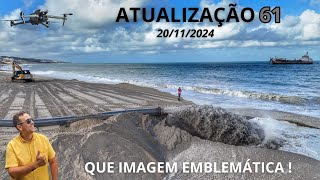 Atualização 61  Engorda da Praia de Ponta Negra  ENGORDA CHEGA NA RUA SKAL E SEGUE A PLENO VAPOR [upl. by Aihselat]