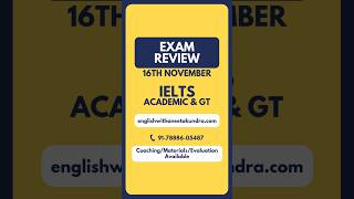 16 th November ielts exam review ielts ieltsprepration ytshortsindia [upl. by Gilberto]