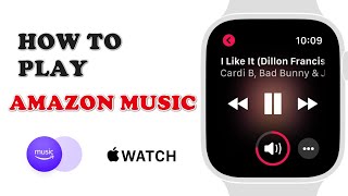 How to Play Amazon Music on Apple Watch WITHOUT iPhone [upl. by Danni]