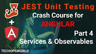 Services  HttpClient  Observables  JEST Unit Testing tutorial for Angular part 4  Techopsworld [upl. by Wieche]