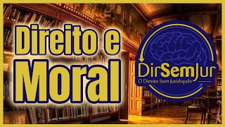 Direito x Moral  Aula 65 [upl. by Colin]