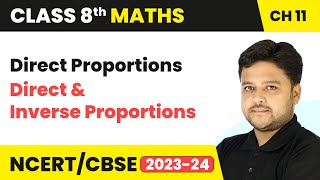 Direct Proportions  Direct and Inverse Proportions  Class 8 Maths Chapter 11  CBSE NCERT [upl. by Semaj132]