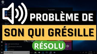 Problème de son qui grésille sous Windows 1011 [upl. by Latnahc]