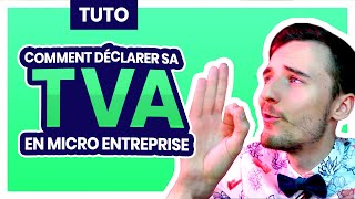 Tuto Comment Déclarer sa TVA Auto Entrepreneur et Micro entreprise en ligne sur Impotsgouvfr [upl. by Sulecram]