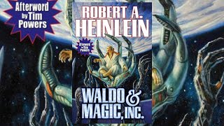 Waldo amp Magic Inc by Robert A Heinlein  Audiobook full [upl. by Alcock157]