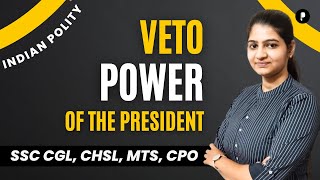 Veto power of the President  Absolute Veto  Suspensive Veto  SSC  CDS ParchamClasses [upl. by Gustave450]