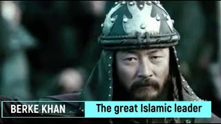 Berke Khan The great Muslim Mongol ruler  History  Episode 1 [upl. by Avan]