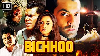 Bichhoo  Bobby Deol Superhit Action Movie  Rani Mukherjee  Full Movie HD [upl. by Anilesor]