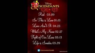 Descendants The Rise Of Red Songs Lengths [upl. by Odlanyer]