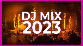 DJ MIX 2023  Mashups amp Remixes of Popular Songs 2023  DJ Remix Songs Club Music Mix 2023 [upl. by Church408]