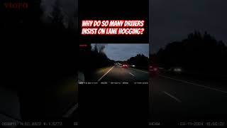 Lane hogging cars autocrash automobile dashcamvideos roadrage baddrivers baddriving viofo [upl. by Hayman31]