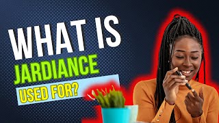 What is Jardiance used for Common Purposes Advantages Potential Reactions Dosage and Hazards [upl. by Pelage10]