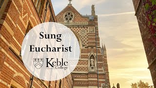 Sung Eucharist with the University Sermon  6th Week Michaelmas 2023 [upl. by Lovett]