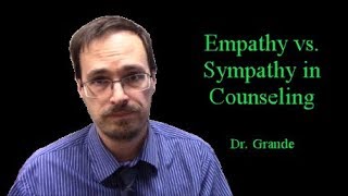 Empathy vs Sympathy in Counseling [upl. by Jo]